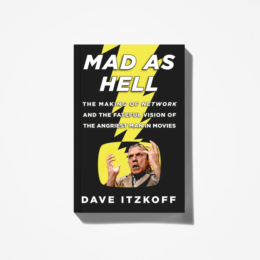 Mad as Hell: The Making of Network