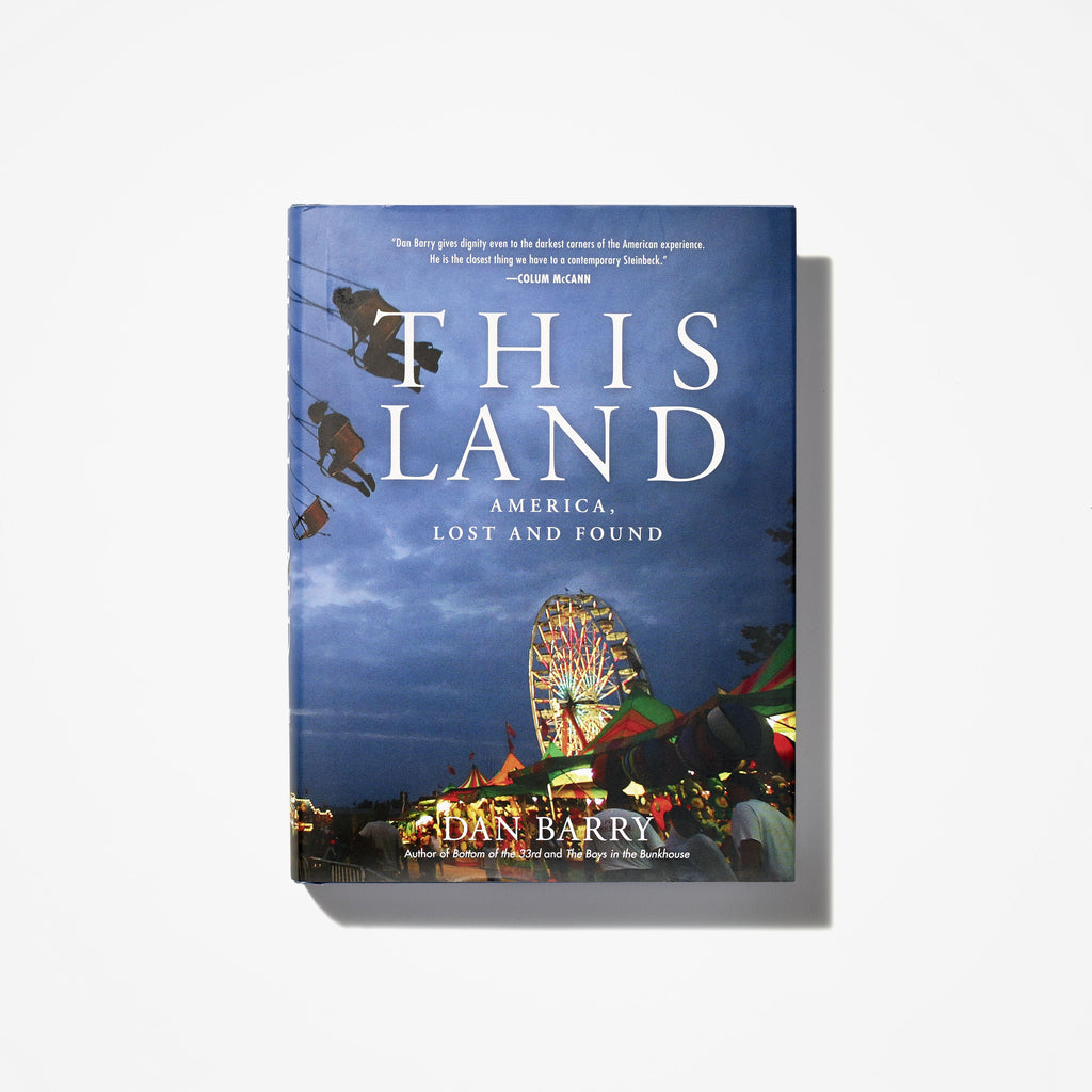 This Land: America, Lost and Found